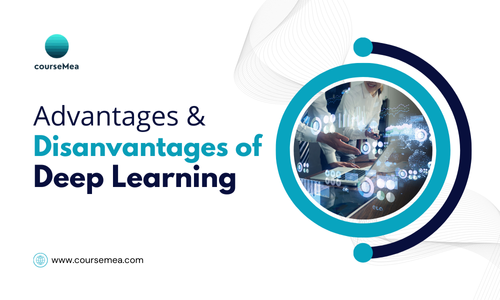 Advantages and Disadvantages of Deep Learning
